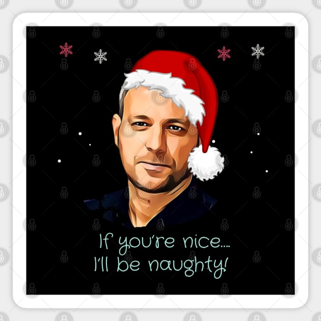 If you're nice, I'll be naughty - Brett Sutton Christmas Sticker by HROC Gear & Apparel